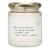 'The food better be good' scented candle