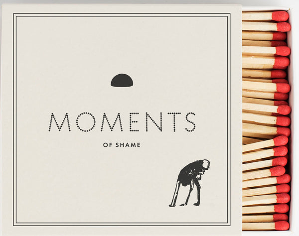 Matches 'Moments of Shame'